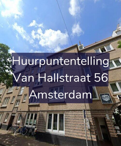 Foto gevel Huurpuntentelling voor Van Hallstraat 56, Amsterdam