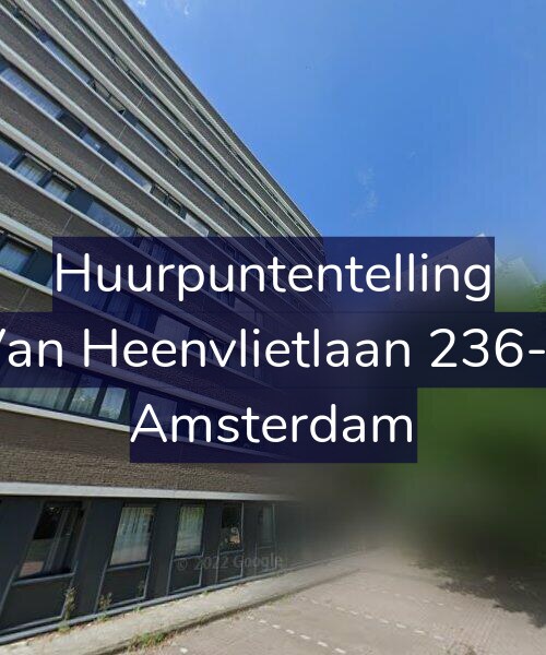 Foto gevel Huurpuntentelling voor Van Heenvlietlaan 236-L, Amsterdam