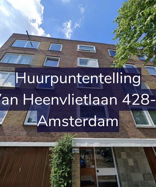 Foto gevel Huurpuntentelling voor Van Heenvlietlaan 428-3, Amsterdam