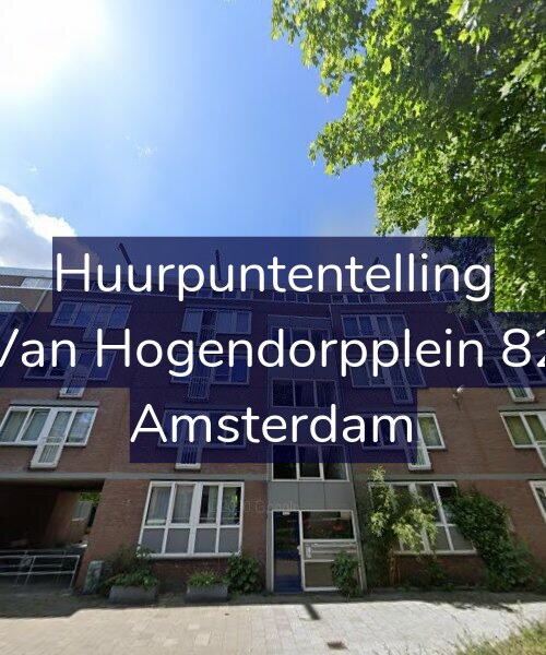 Foto gevel Huurpuntentelling voor Van Hogendorpplein 82, Amsterdam