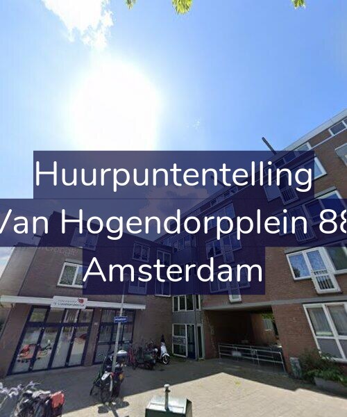 Foto gevel Huurpuntentelling voor Van Hogendorpplein 88, Amsterdam