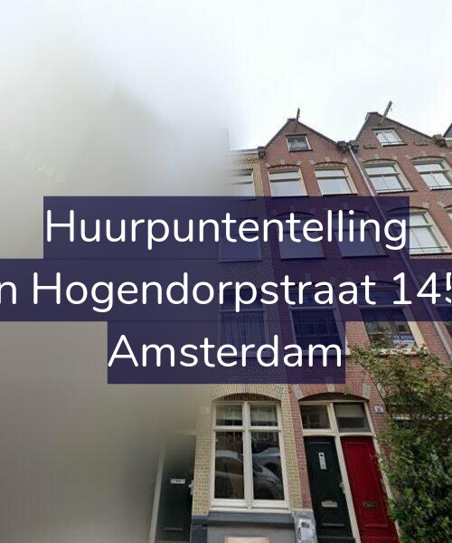 Foto gevel Huurpuntentelling voor Van Hogendorpstraat 145-2, Amsterdam