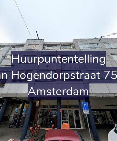 Foto gevel Huurpuntentelling voor Van Hogendorpstraat 75-B, Amsterdam