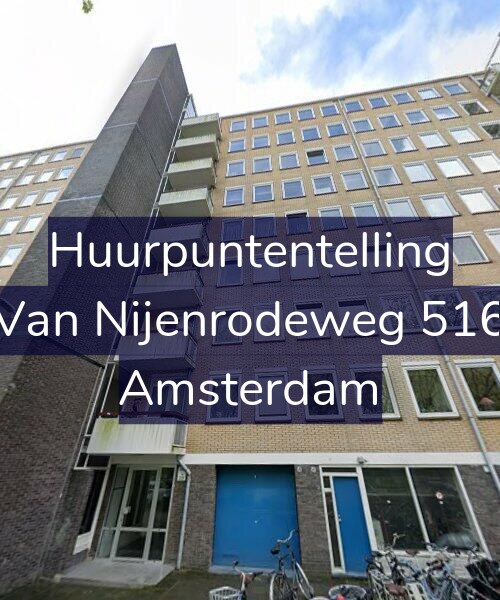 Foto gevel Huurpuntentelling voor Van Nijenrodeweg 516, Amsterdam