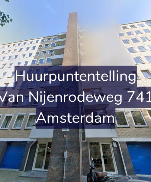 Foto gevel Huurpuntentelling voor Van Nijenrodeweg 741, Amsterdam