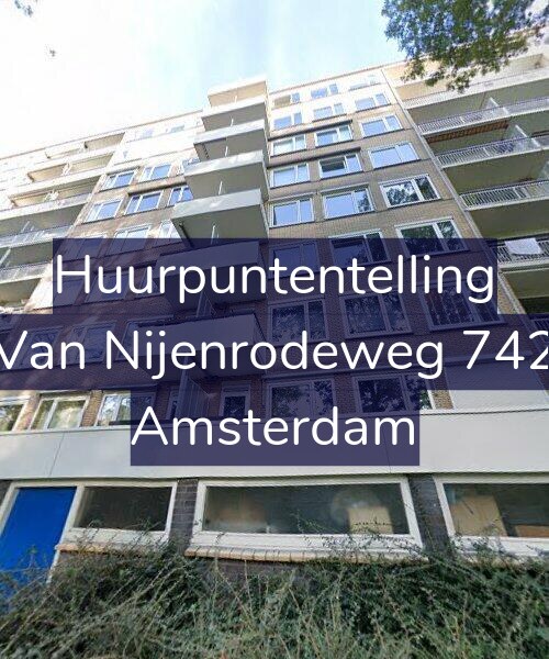 Foto gevel Huurpuntentelling voor Van Nijenrodeweg 742, Amsterdam