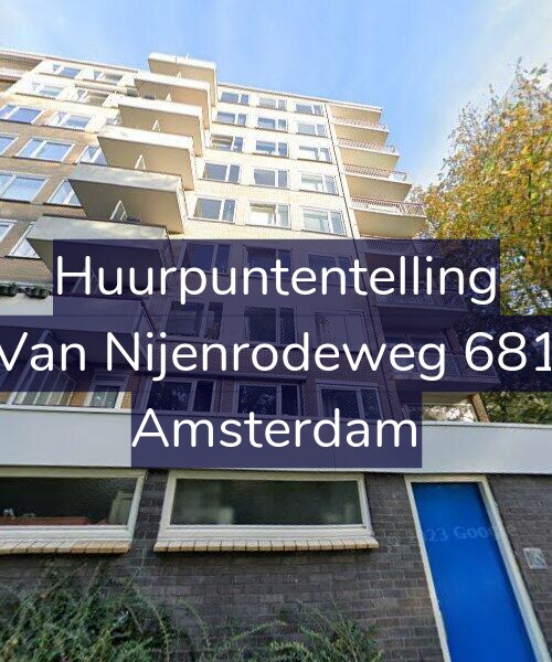 Foto gevel Huurpuntentelling voor Van Nijenrodeweg 681, Amsterdam