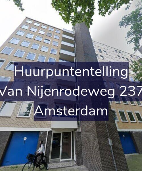 Foto gevel Huurpuntentelling voor Van Nijenrodeweg 237, Amsterdam