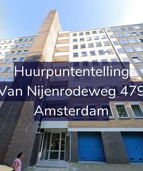 Foto gevel Huurpuntentelling voor Van Nijenrodeweg 479, Amsterdam