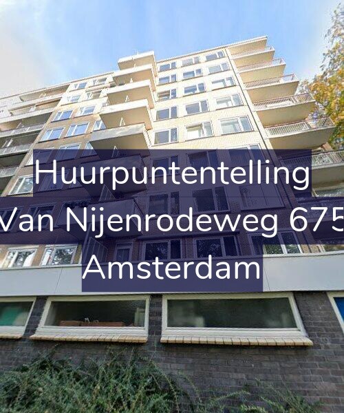 Foto gevel Huurpuntentelling voor Van Nijenrodeweg 675, Amsterdam