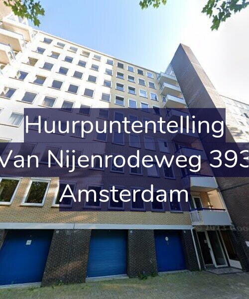 Foto gevel Huurpuntentelling voor Van Nijenrodeweg 393, Amsterdam