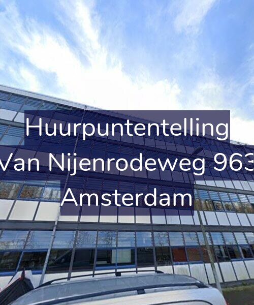 Foto gevel Huurpuntentelling voor Van Nijenrodeweg 963, Amsterdam