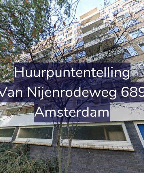Foto gevel Huurpuntentelling voor Van Nijenrodeweg 689, Amsterdam