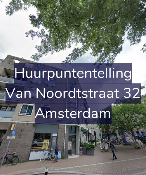 Foto gevel Huurpuntentelling voor Van Noordtstraat 32, Amsterdam