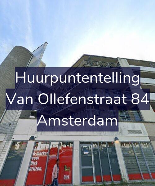Foto gevel Huurpuntentelling voor Van Ollefenstraat 84, Amsterdam