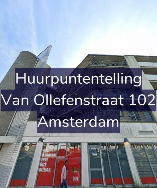 Foto gevel Huurpuntentelling voor Van Ollefenstraat 102, Amsterdam