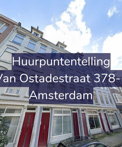 Foto gevel Huurpuntentelling voor Van Ostadestraat 378-1, Amsterdam