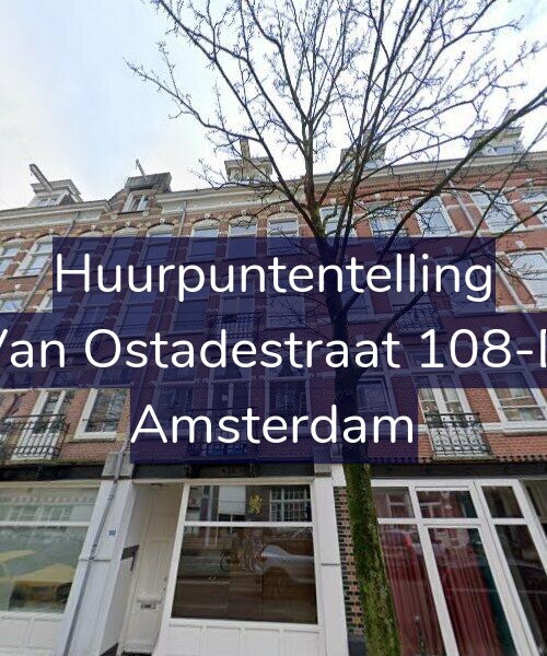 Foto gevel Huurpuntentelling voor Van Ostadestraat 108-D, Amsterdam