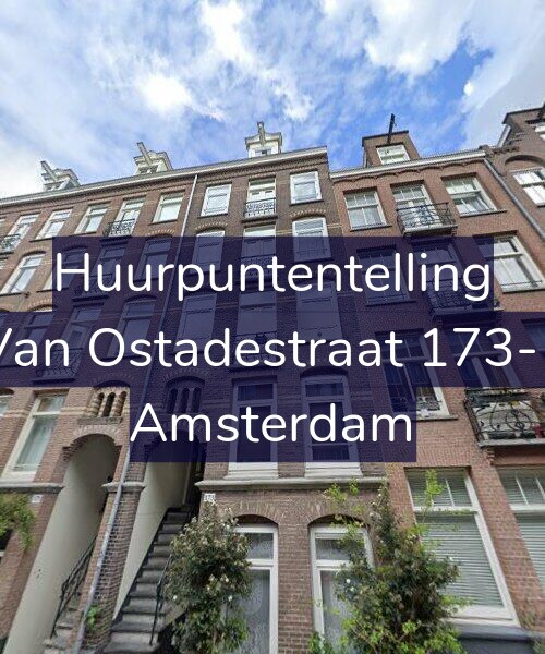 Foto gevel Huurpuntentelling voor Van Ostadestraat 173-1, Amsterdam