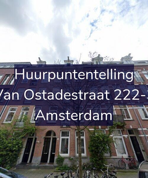 Foto gevel Huurpuntentelling voor Van Ostadestraat 222-3, Amsterdam