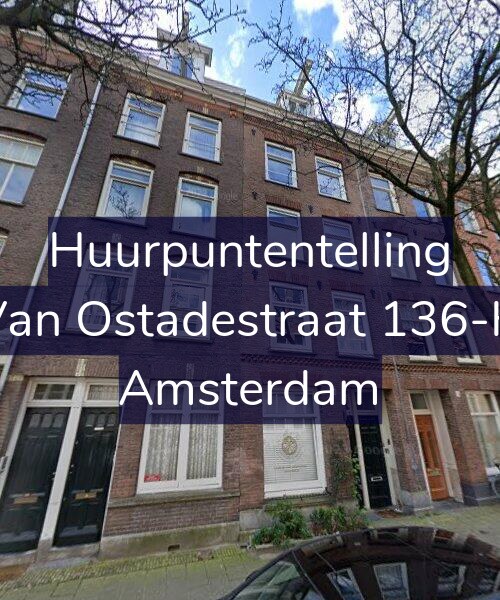 Foto gevel Huurpuntentelling voor Van Ostadestraat 136-H, Amsterdam