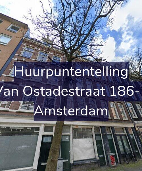 Foto gevel Huurpuntentelling voor Van Ostadestraat 186-1, Amsterdam