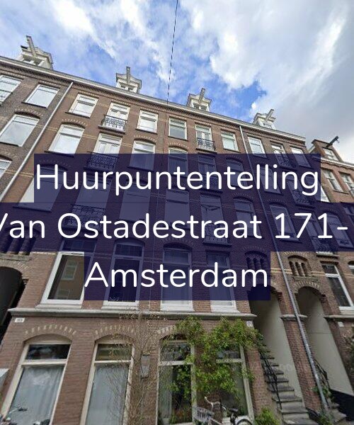Foto gevel Huurpuntentelling voor Van Ostadestraat 171-1, Amsterdam
