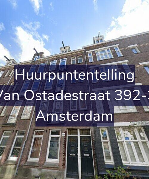 Foto gevel Huurpuntentelling voor Van Ostadestraat 392-3, Amsterdam