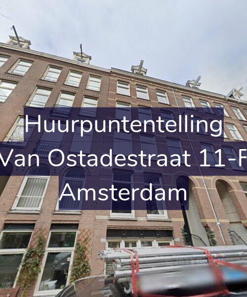 Foto gevel Huurpuntentelling voor Van Ostadestraat 11-F, Amsterdam