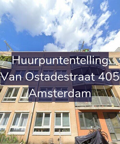 Foto gevel Huurpuntentelling voor Van Ostadestraat 405, Amsterdam