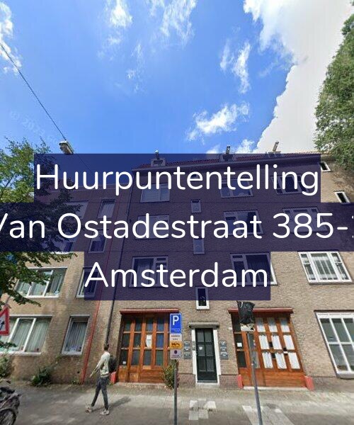 Foto gevel Huurpuntentelling voor Van Ostadestraat 385-2, Amsterdam