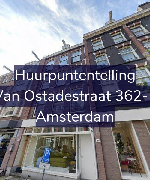 Foto gevel Huurpuntentelling voor Van Ostadestraat 362-1, Amsterdam