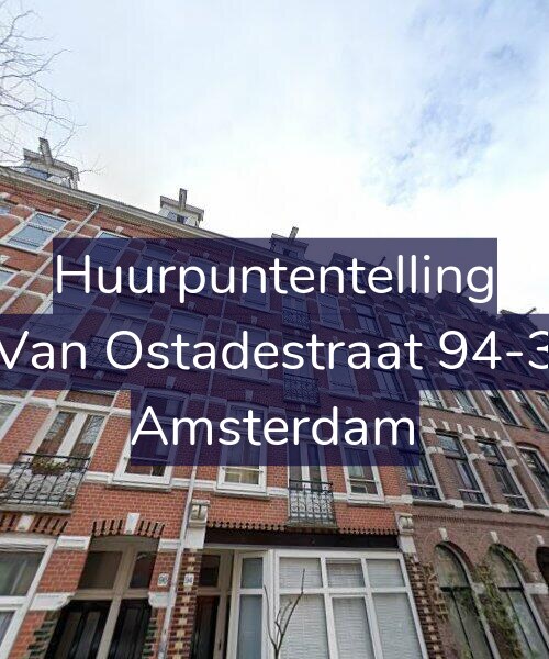 Foto gevel Huurpuntentelling voor Van Ostadestraat 94-3, Amsterdam