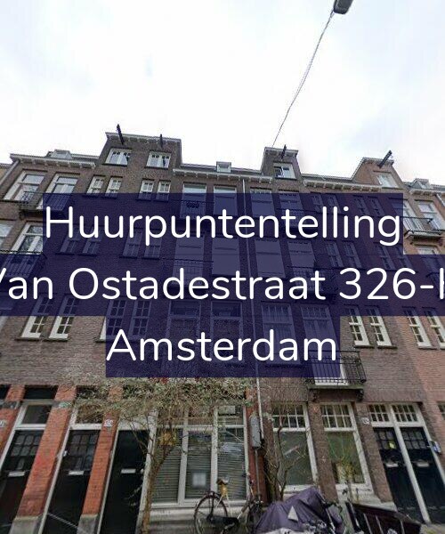 Foto gevel Huurpuntentelling voor Van Ostadestraat 326-H, Amsterdam