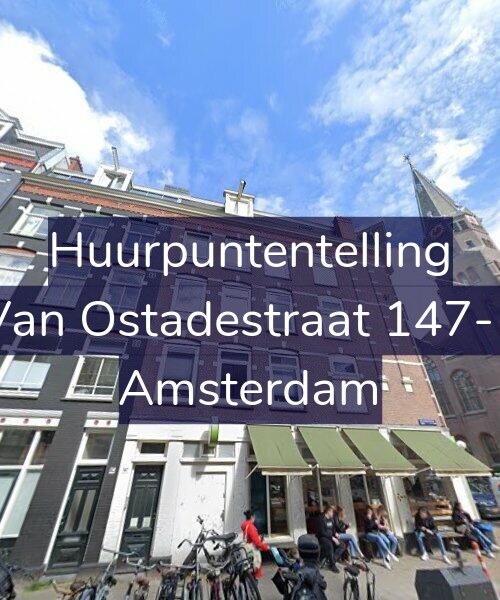 Foto gevel Huurpuntentelling voor Van Ostadestraat 147-1, Amsterdam