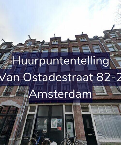 Foto gevel Huurpuntentelling voor Van Ostadestraat 82-2, Amsterdam