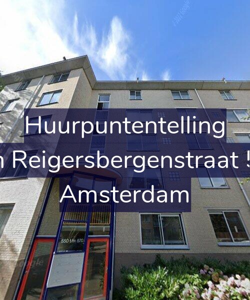 Foto gevel Huurpuntentelling voor Van Reigersbergenstraat 570, Amsterdam