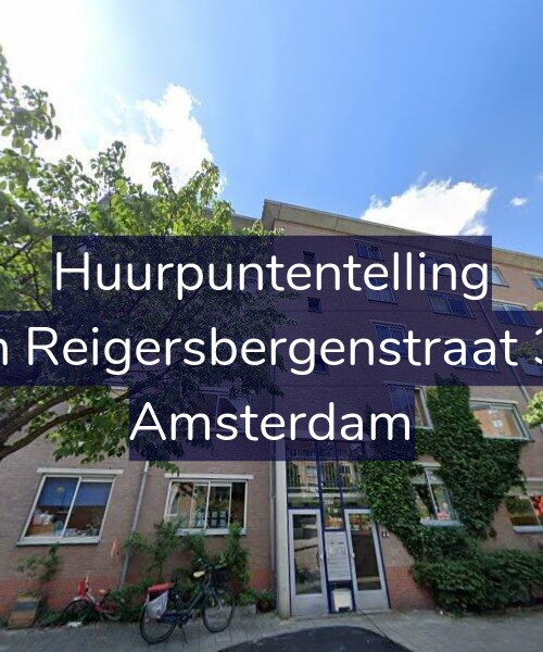 Foto gevel Huurpuntentelling voor Van Reigersbergenstraat 302, Amsterdam