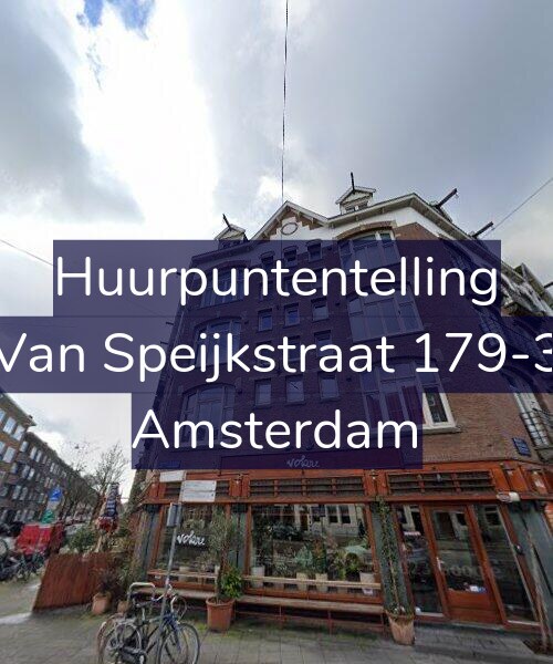 Foto gevel Huurpuntentelling voor Van Speijkstraat 179-3, Amsterdam