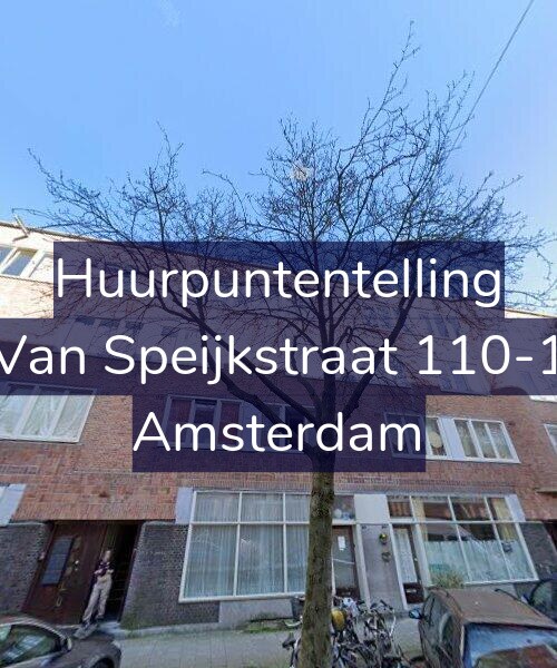 Foto gevel Huurpuntentelling voor Van Speijkstraat 110-1, Amsterdam