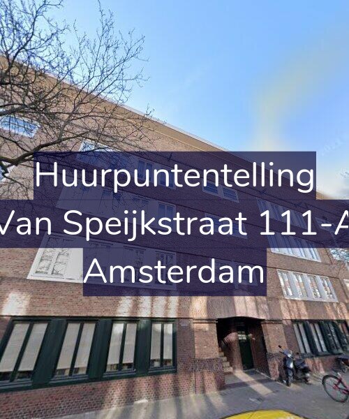 Foto gevel Huurpuntentelling voor Van Speijkstraat 111-A, Amsterdam