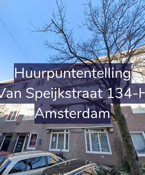 Foto gevel Huurpuntentelling voor Van Speijkstraat 134-H, Amsterdam