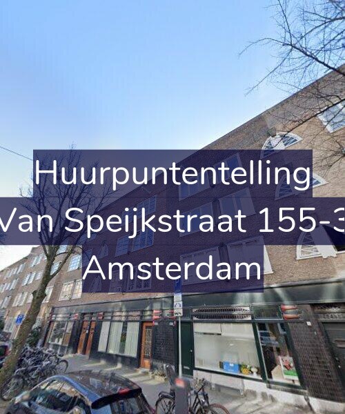 Foto gevel Huurpuntentelling voor Van Speijkstraat 155-3, Amsterdam