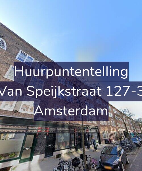 Foto gevel Huurpuntentelling voor Van Speijkstraat 127-3, Amsterdam