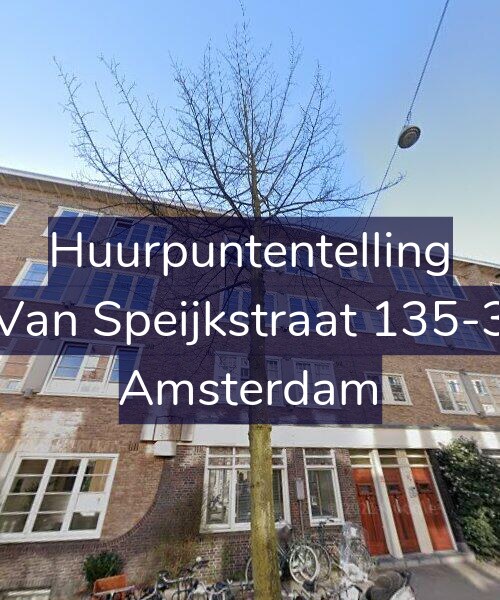 Foto gevel Huurpuntentelling voor Van Speijkstraat 135-3, Amsterdam