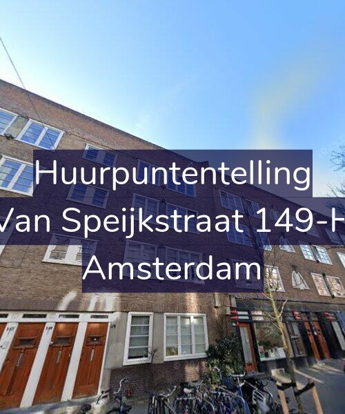 Foto gevel Huurpuntentelling voor Van Speijkstraat 149-H, Amsterdam