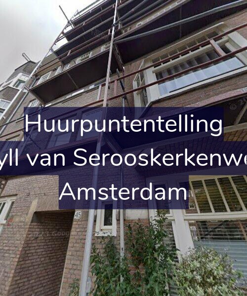 Foto gevel Huurpuntentelling voor Van Tuyll van Serooskerkenweg 45-3, Amsterdam