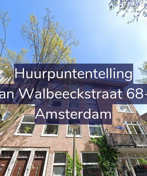 Foto gevel Huurpuntentelling voor Van Walbeeckstraat 68-2, Amsterdam