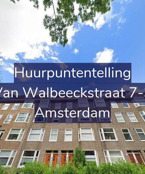 Foto gevel Huurpuntentelling voor Van Walbeeckstraat 7-3, Amsterdam