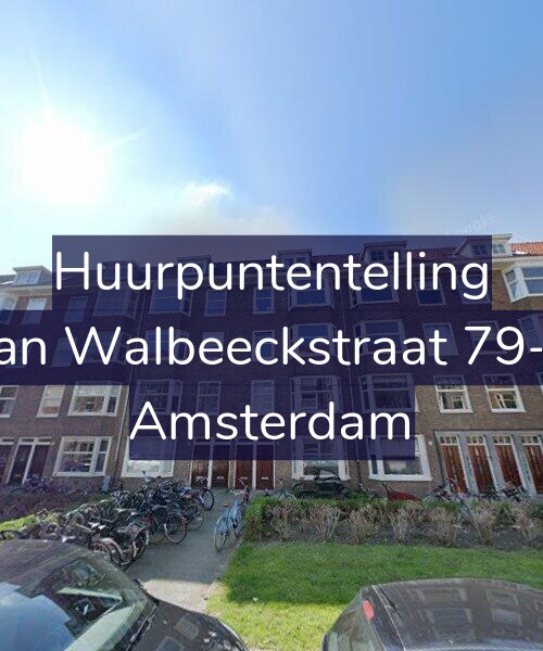 Foto gevel Huurpuntentelling voor Van Walbeeckstraat 79-H, Amsterdam